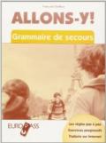 Allons-y! Grammaire. Per le Scuole superiori