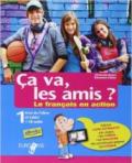 Ça va, les amis? Le français en action. Emile cahier interdisciplinaire-DELF A1 et DELF A2. Per la Scuola media. Con CD Audio. Con e-book. Con espansione online vol.1