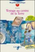 Voyage au centre de la terre. Livello A2-B1. Con espansione online