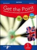 Get the point. Eserciziario. Con espansione online. Con CD Audio. Per il biennio delle Scuole superiori. 1.