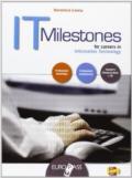 IT milestones. LibroLIM. Per le Scuole superiori. Con espansione online. Con CD-Audio