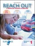Reach out. Student's book-Workbook-Bridge module. Con CD Audio. Per il biennio delle Scuole superiori vol.1