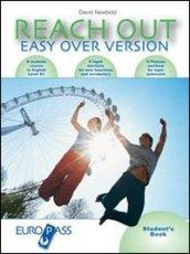 Reach out easy over version. Student's book-Workbook-International exam practice-Bridge module. Per le Scuole superiori. Con CD Audio