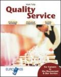 Quality service. Per le Scuole superiori. Con CD Audio. Con espansione online