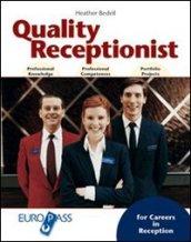 Quality receptionist. Per le Scuole superiori. Con CD Audio. Con espansione online