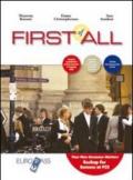 First of all. Per le Scuole superiori. Con CD Audio. Con espansione online