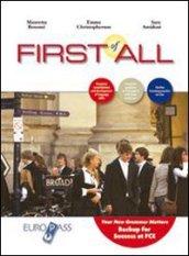 First of all. Per le Scuole superiori. Con CD Audio. Con espansione online