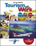 Tourism at work. Con extra. LibroLIM. Con e-book. Con espansione online