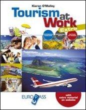 Tourism at work. Con extra. LibroLIM. Con e-book. Con espansione online