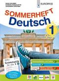 Sommerheft Deutsch. Con Grammatik für alle. Con espansione online. Vol. 1