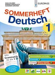 Sommerheft Deutsch. Con Grammatik für alle. Con espansione online. Vol. 1