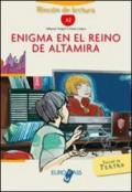 Enigma en el reino de Altamira. Livello A2. Con CD Audio. Con espansione online