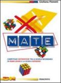 X-mate. Eserciziario di preparazione per la scuola superiore. Per la Scuola media. Con espansione online