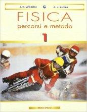 Fisica: percorsi e metodo. Per le Scuole superiori. Con e-book: 1