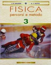 Fisica: percorsi e metodo. Per le Scuole superiori. Con e-book: 3