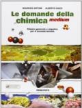 Le domande della chimica medium. LibroLIM. Con e-book. Con espansione online