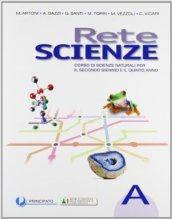 Rete scienze. Con e-book. Con espansione online. LibroLIM. Per le Scuole superiori: 1