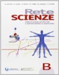 Rete scienze. Con e-book. Con espansione online. LibroLIM. Per le Scuole superiori: 2