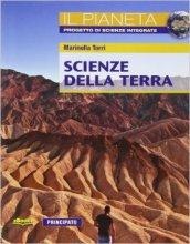 Scienze della terra. Il pianeta. Con e-book. Con espansione online