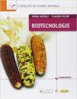 Biotecnologie. I satelliti di scienze naturali. Con e-book. Con espansione online.