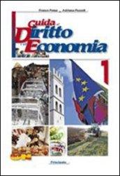 Guida al diritto e all'economia. Per le Scuole superiori. Con espansione online