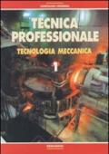 Tecnica professionale. Per gli Ist. Tecnici e professionali: 1