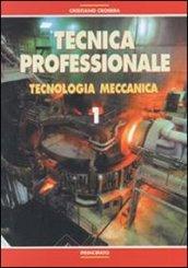 Tecnica professionale. Per gli Ist. Tecnici e professionali: 1