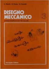 Disegno meccanico. Per le Scuole superiori vol.3