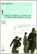 Il pensiero musicale. Con portfolio. Per la Scuola media. Con 2 CD Audio vol.1