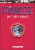 Il francese per chi viaggia. Ediz. bilingue