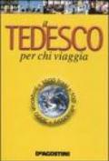 Il tedesco per chi viaggia. Ediz. bilingue