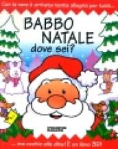 Babbo Natale dove sei?