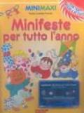 Minifeste per tutto l'anno. Con audiocassetta