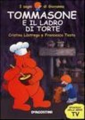 Tommasone e il ladro di torte