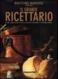 Il grande ricettario. Oltre 2300 ricette della cucina italiana e internazionale