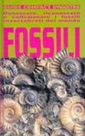 Fossili. Conoscere, riconoscere e collezionare i fossili invertebrati del mondo. Ediz. illustrata