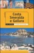 Costa Smeralda e Gallura. Ediz. illustrata