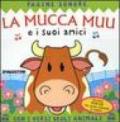 La mucca Muu e i suoi amici. Libro pop-up