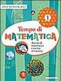 Tempo di matematica. Attività di matematica e scienze in vacanza. Per la Scuola media: 1