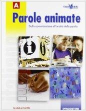 Parole animate. Vol. A-B-C. Per la Scuola media. Con CD-ROM