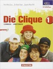 Die Clique. Con il mio portfolio delle lingue. Per la Scuola media. Con CD Audio: DIE CLIQUE 1 +PORT.+CD