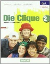 Die Clique. Per la Scuola media: DIE CLIQUE 2 +CD