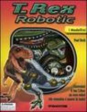 T. Rex robotic. Con gadget