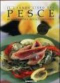 Il grande libro del pesce. 400 ricette di pesci, crostacei e molluschi