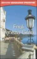 Friuli Venezia Giulia. Con atlante stradale tascabile 1:250 000. Ediz. illustrata