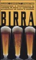 Birra. Conoscere e riconoscere le varietà di birra e i principali produttori di tutto il mondo