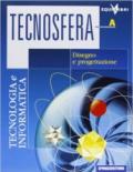 Tecnosfera. Tecnologia & informatica. Volume A-B-Laboratorio. Con espansione online. Per la Scuola media