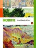 Incontri. Con espansione online. Per le Scuole superiori: INCONTRI B: 2