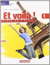 Et voilà! Livre de l'élève-Cahier d'activités-Il mio portfolio delle lingue-Cahier vacances. Per la Scuola media. Con CD Audio