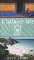 Yucatán e Chiapas